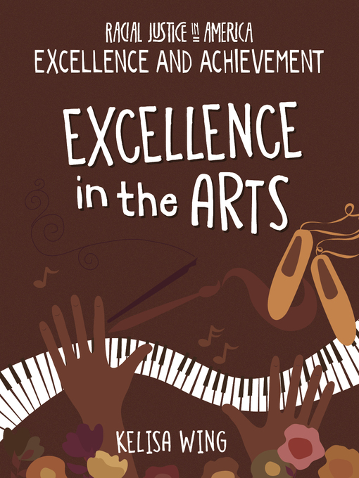 Title details for Excellence in the Arts by Kelisa Wing - Wait list